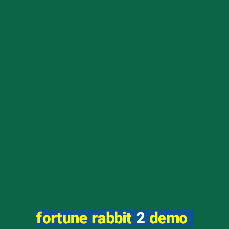 fortune rabbit 2 demo